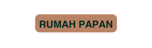 RUMAH PAPAN