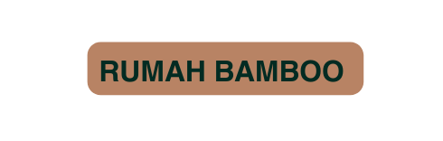 RUMAH BAMBOO